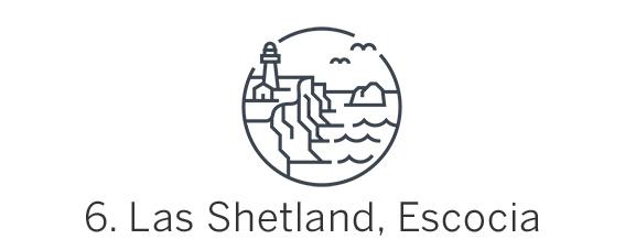 Top 6 Best in Europe 2019: las Shetland, Escocia
