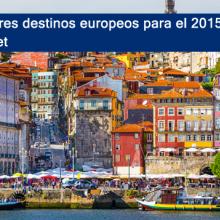 Los 10 mejores destinos europeos para el 2015 