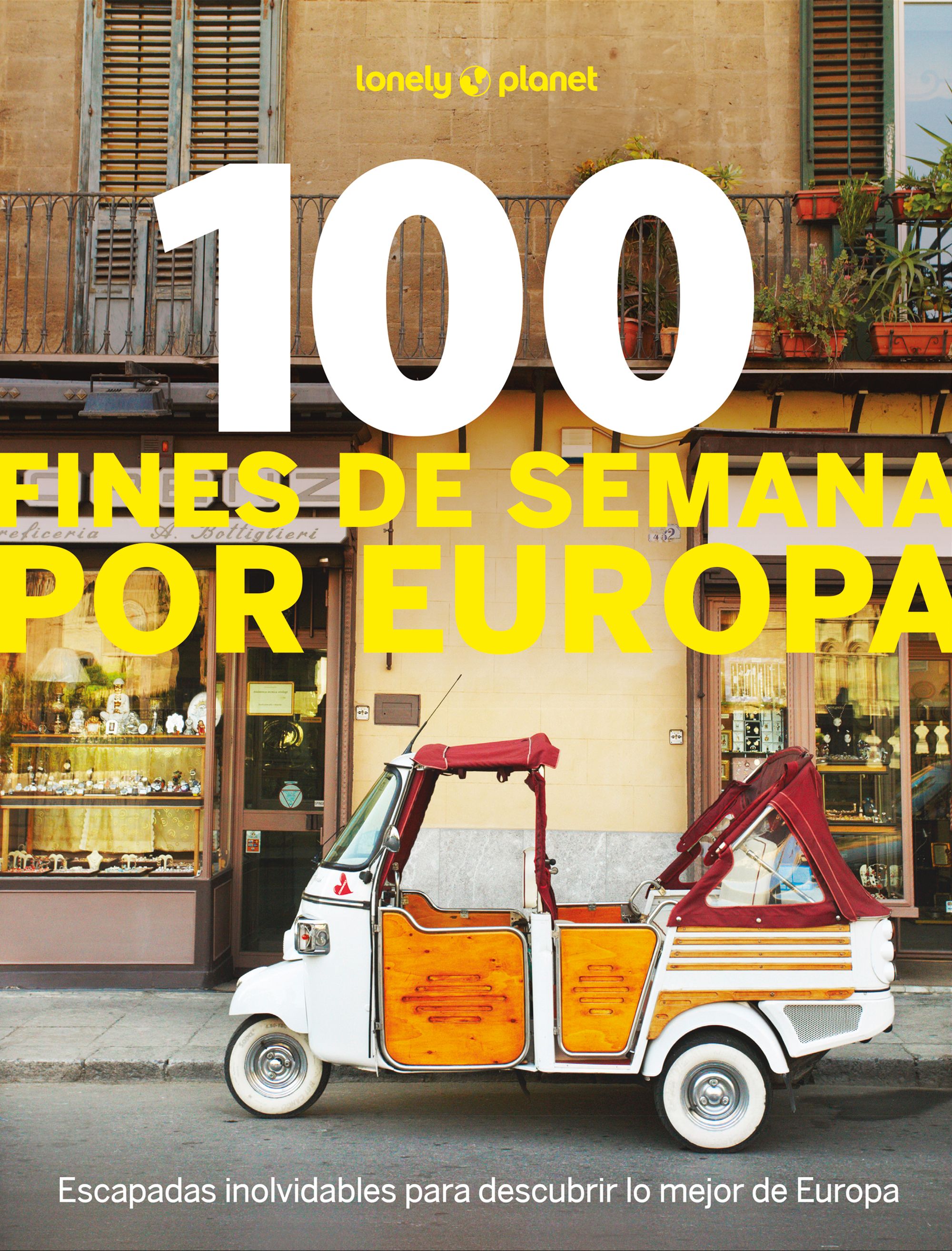 100 fines de semana por Europa