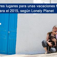 Los 10 mejores lugares para unas vacaciones familiares en Europa para el 2015