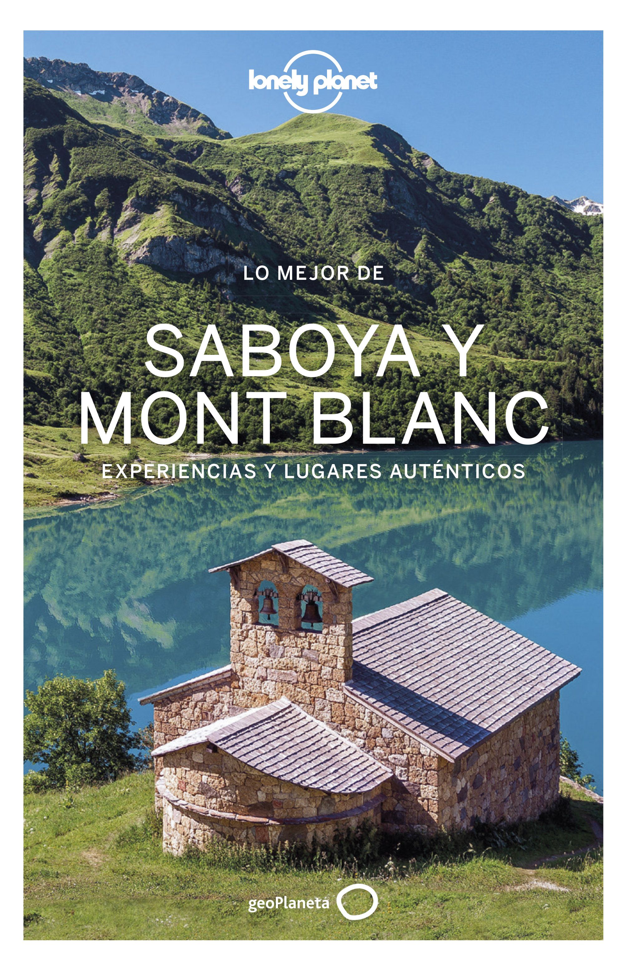 Guía Lo mejor de Saboya Mont Blanc 1