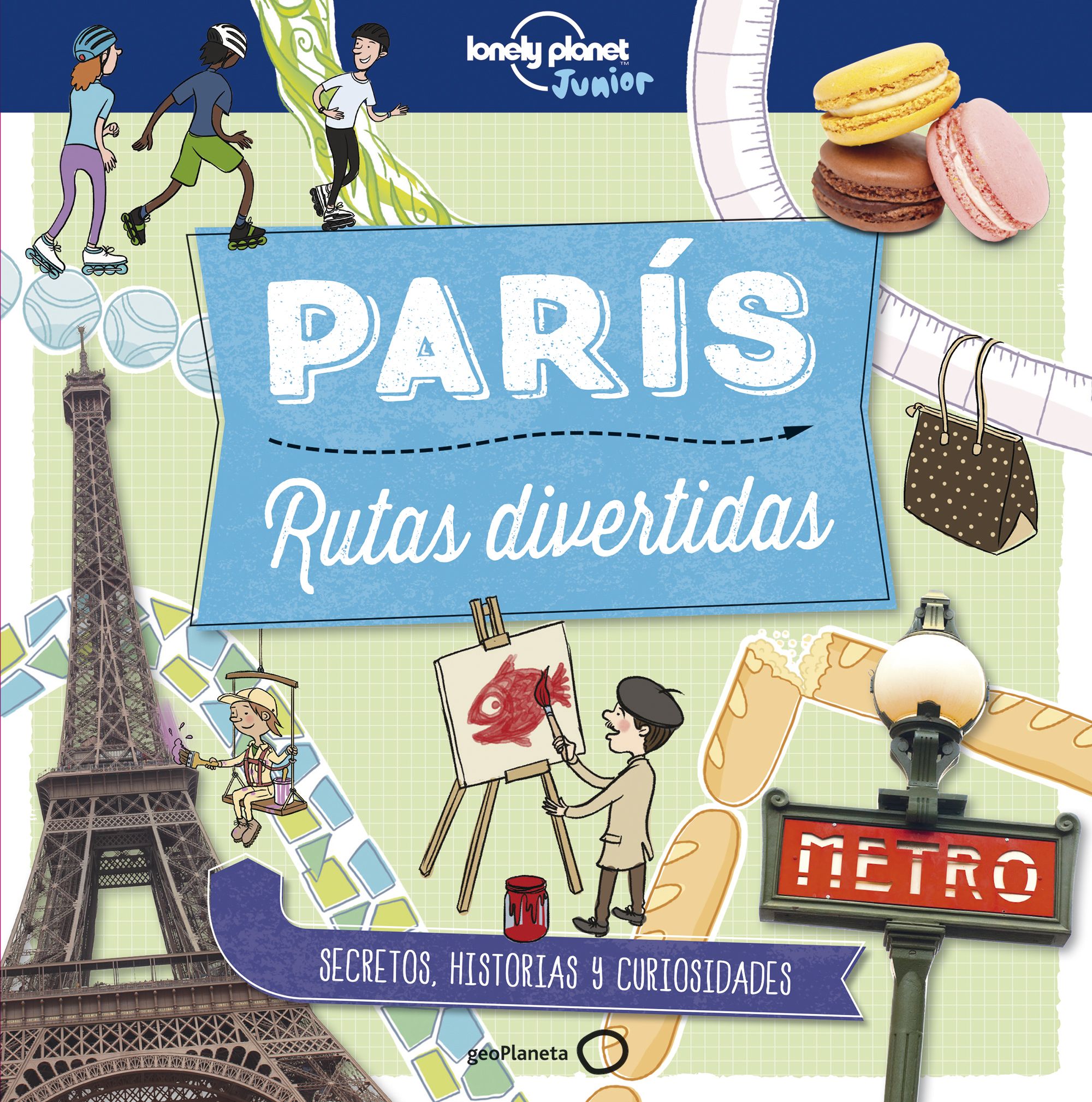 Guía Guía París. Rutas divertidas