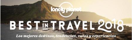 Best in Travel 2018. Las 10 mejores regiones