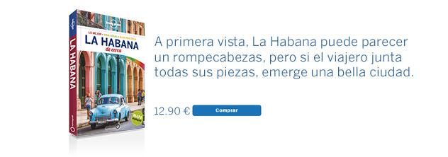 Guía Lonely Planet La Habana de cerca