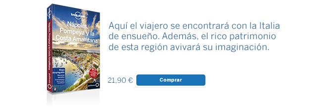 Guía Lonely Planet Nápoles, Pompeya y la Costa Amalfitana